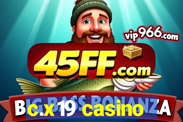 c.x19 casino